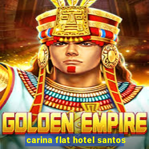 carina flat hotel santos